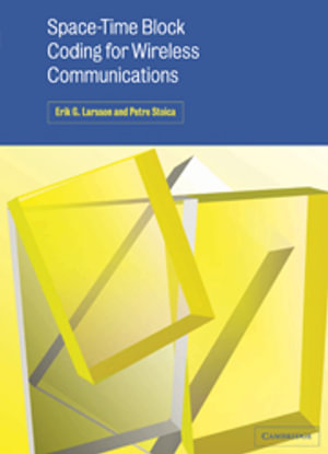 Space-Time Block Coding for Wireless Communications - Erik Larsson