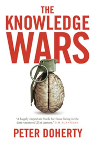 Knowledge Wars - Peter Doherty