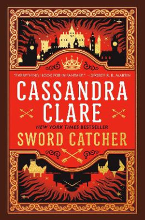Sword Catcher : Chronicles of Castellane - Cassandra Clare