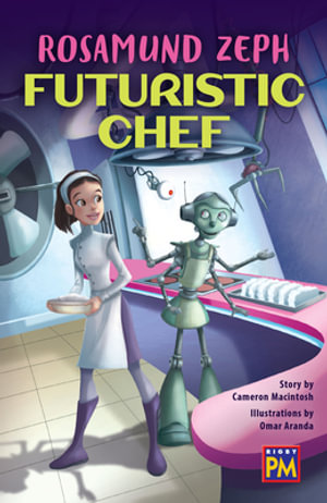 PM : Future Chef; Leveled Reader, Sapphire Level 29, Grade 4 - Rigby