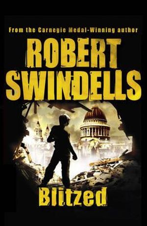 Blitzed - Robert Swindells