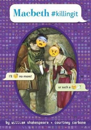 Macbeth #Killingit : Omg Shakespeare - William Shakespeare
