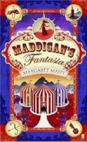 Maddigan's Fantasia - Margaret Mahy