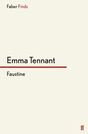 Faustine - Emma Tennant