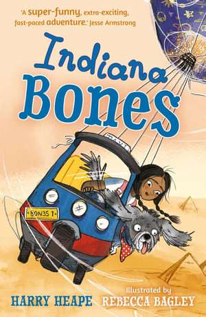 Indiana Bones : Indiana Bones - Harry Heape
