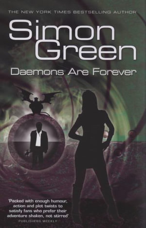 Daemons Are Forever : Secret Histories Book 2 - Simon R. Green