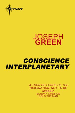 Conscience Interplanetary - Joseph Green