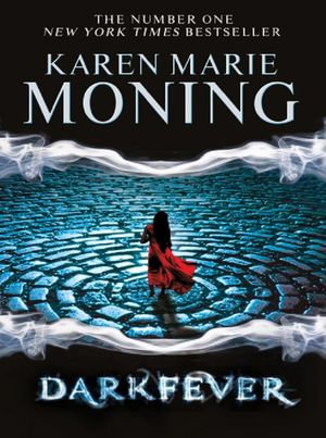 Darkfever : The latest TikTok sensation - Karen Marie Moning