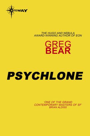 Psychlone - Greg Bear