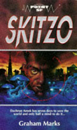 Skitzo : Point Science Fiction S. - Graham Marks