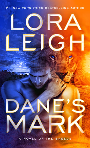 Dane's Mark : Novel of the Breeds - Lora Leigh