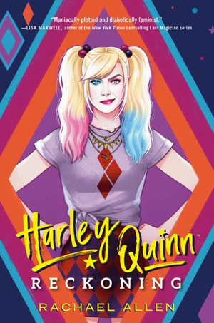 Harley Quinn : Reckoning - Rachael Allen