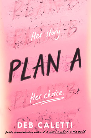 Plan A - Deb Caletti