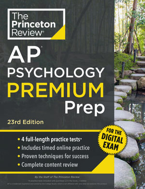 Princeton Review AP Psychology Premium Prep, 23rd Edition : 4 Practice Tests + Digital Practice Online + Content Review - Princeton Review