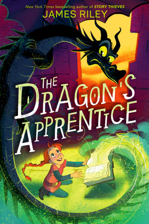 Dragon's Apprentice : Dragon's Apprentice - James Riley