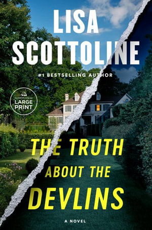The Truth about the Devlins - Lisa Scottoline