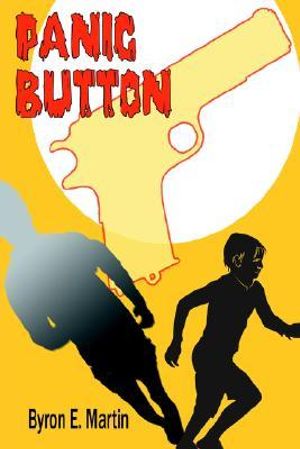 Panic Button - Byron E Martin
