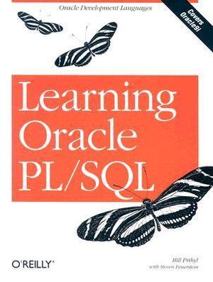 Learning Oracle PL/SQL : Learning Ser. - Bill Pribyl