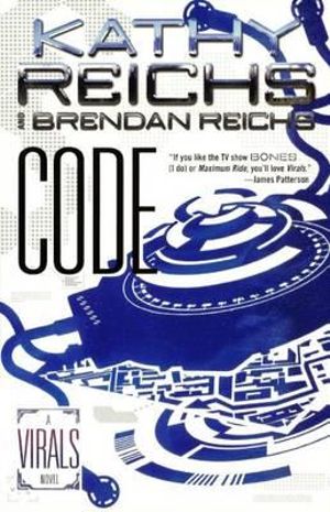 Code : Virals - Kathy Reichs