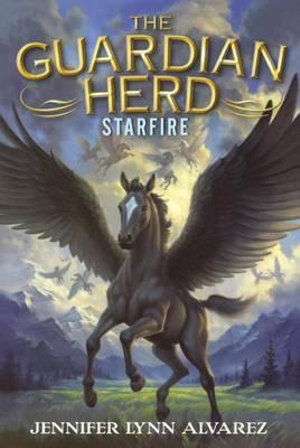 Starfire : The Guardian Herd - Jennifer Lynn Alvarez