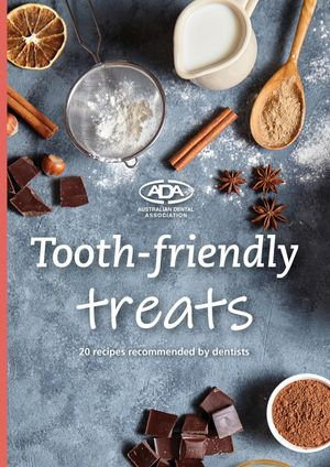 Tooth-friendly treats - Eithne M Irving