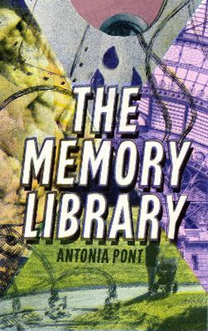 The Memory Library - Antonia Pont