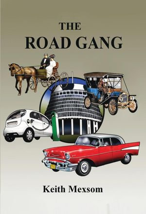 The Road Gang - Keith Mexsom