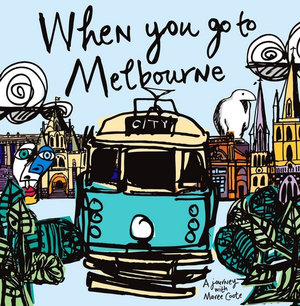 When You Go To Melbourne - Maree Coote
