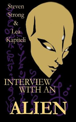 Interview with an Alien - Lea Kapiteli