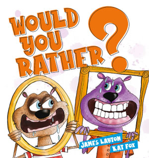 Would You Rather? : (Big Book Edition) - James Layton