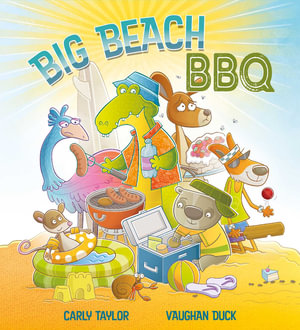 Big Beach BBQ (Big Book Edition) : Larrikin House Big Book Series - Carly Taylor