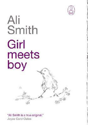 Girl Meets Boy : The Myth of Iphis - Ali Smith