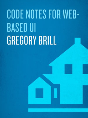 CodeNotes for Web-Based UI - Gregory Brill