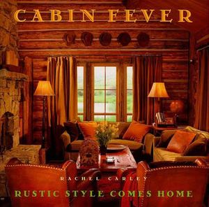 Cabin Fever - Rachel Carley