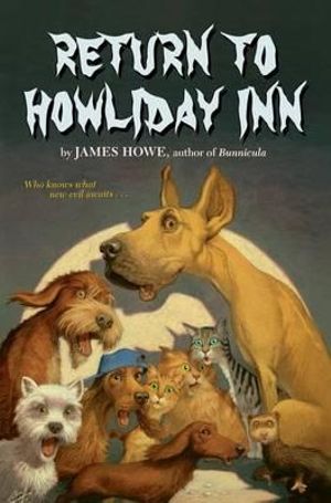 Return to Howliday Inn : Bunnicula - James Howe
