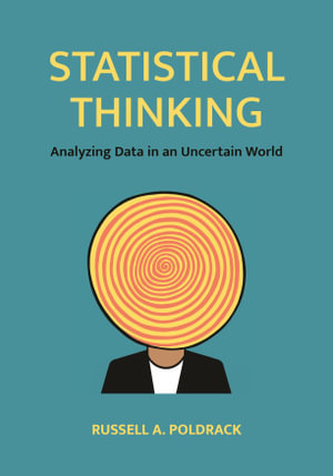 Statistical Thinking : Analyzing Data in an Uncertain World - Russell Poldrack