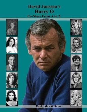 David Janssen's Harry O Co-Stars from A to Z - David Alan Williams