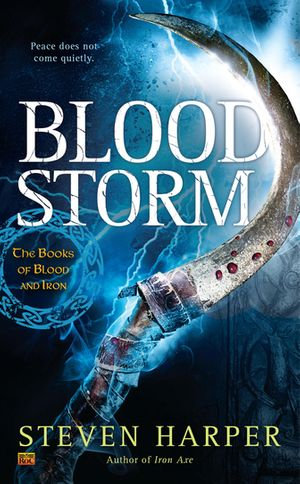 Blood Storm : The Books of Blood and Iron : Book 2 - Steven Harper