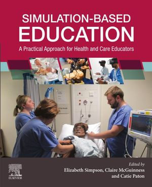 Simulation-Based Education : Simulation-Based Education - E-Book - Elizabeth Simpson