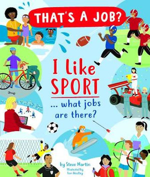 I Like Sports ... what jobs are there? : I Like Sports ... what jobs are there? (That's a Job?) - Steve Martin