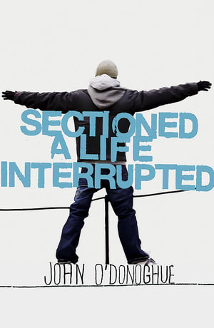 Sectioned - John O'Donoghue