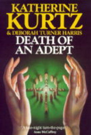 Death of an Adept : Adept Ser. - Katherine Kurtz