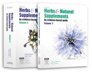 Herbs and Natural Supplements, 2-Volume set : An Evidence-Based Guide - Lesley, PhD, BPharm, DipAppSciNat National institute of Complementary Medicine, University of Wes
