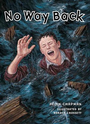No Way Back : Rigby Literacy Collections Take-Home Library Upper Primary - Helen Chapman