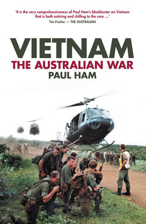 Vietnam : The War Paul Ham | | Booktopia