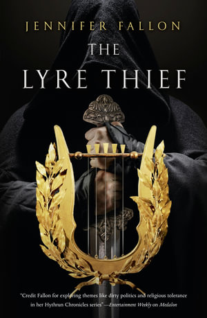 The Lyre Thief : War of the Gods Trilogy : Book 1 - Jennifer Fallon
