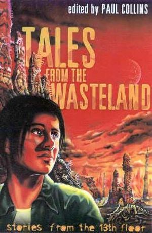 Tales From the Wasteland - Collins Paul (editor)