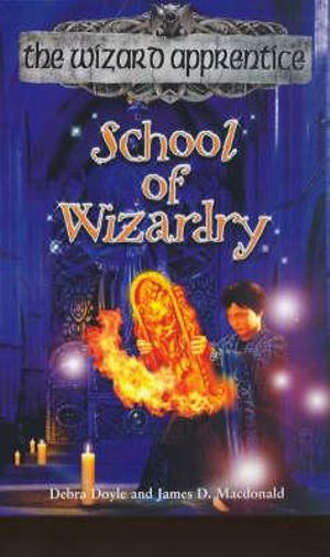 Wizard Apprentice 1 : School of Wizardry - Debra Doyle