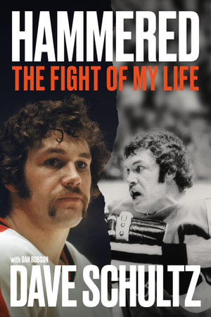 Hammered : The Fight of My Life - Bernie Parent