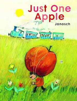 Just One Apple - Janosch